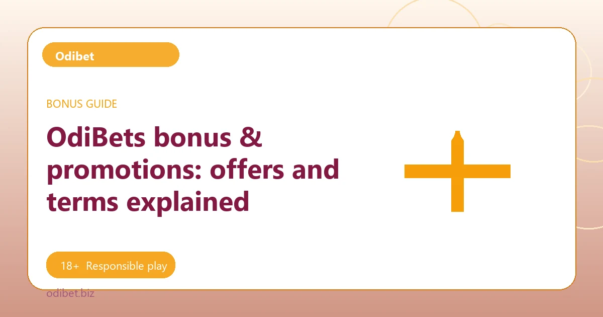 OdiBets bonus & promotions: offers and terms explained - Odibet guide