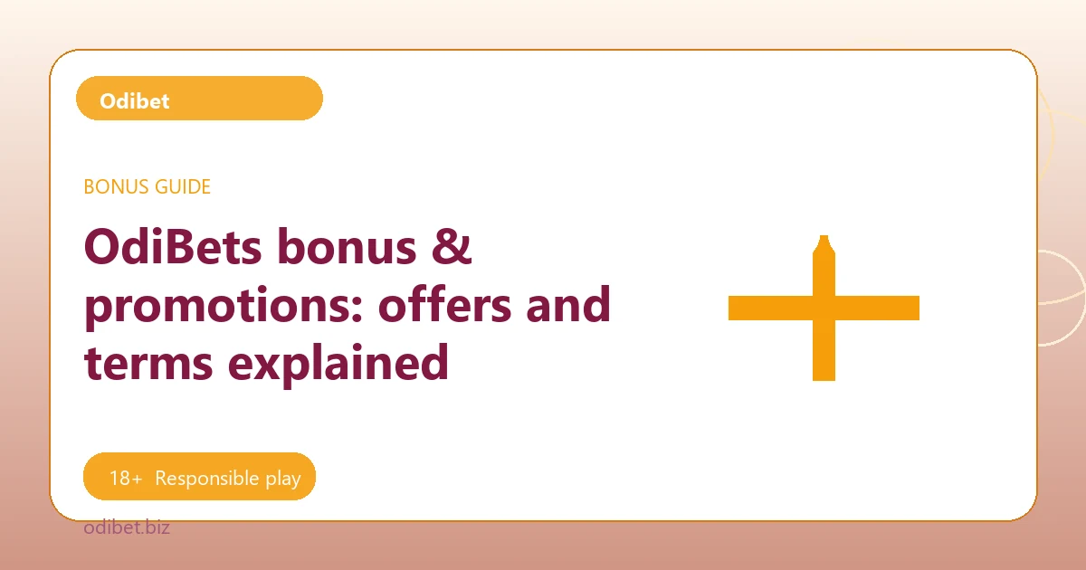 OdiBets bonus & promotions: offers and terms explained - Odibet guide