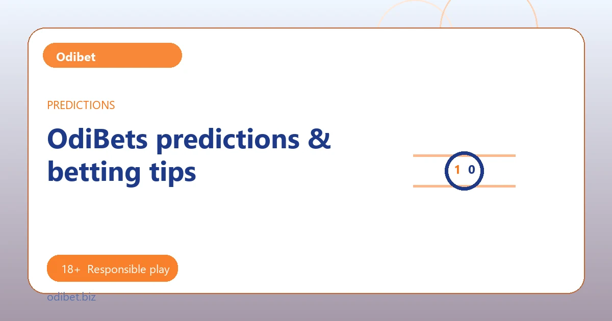 OdiBets predictions & betting tips - Odibet guide