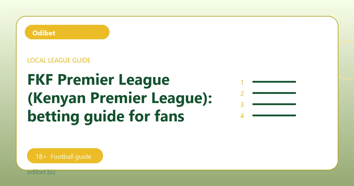FKF Premier League (Kenyan Premier League): betting guide for fans - Odibet football guide